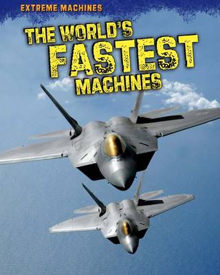 Extreme Machines Pack A of 4 - Read Me!: Extreme Machines (Paperback)