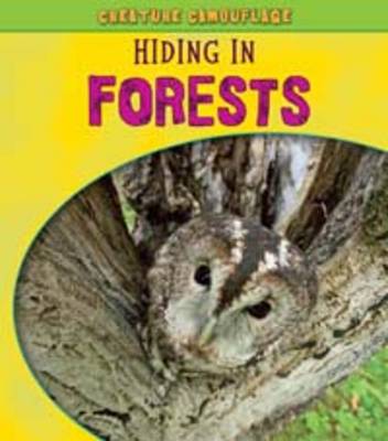 Hiding in Forests - Young Explorer: Creature Camouflage (Paperback)