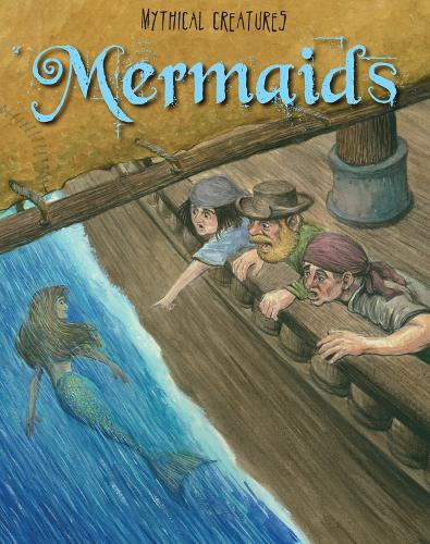 Mermaids - Read Me!: Mythical Creatures (Paperback)