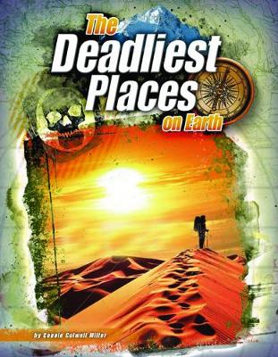 The Deadliest Places on Earth - The World's Deadliest (Paperback)