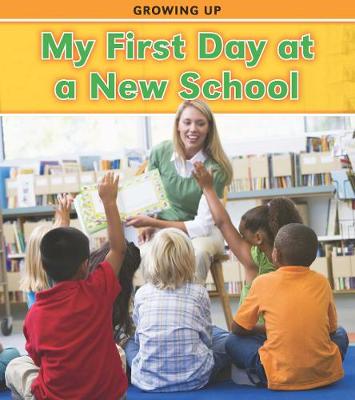 My First Day at a New School - Read and Learn: Growing Up (Paperback)