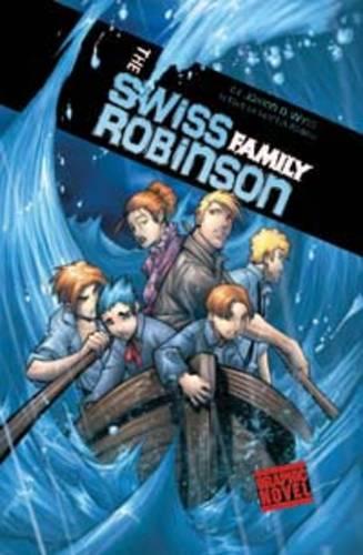 The Swiss Family Robinson - Graphic Fiction: Graphic Revolve (Paperback)