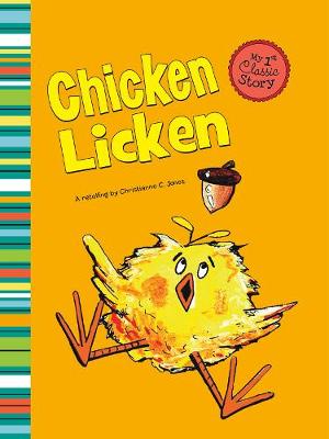 Chicken Licken by Christianne C. Jones | Waterstones