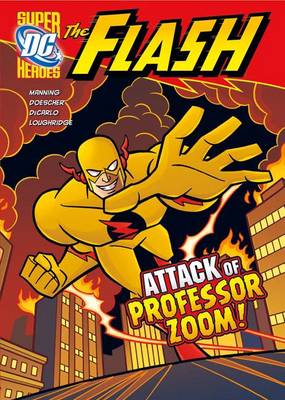 DC Super Heroes: The Flash: Pack A of 6 - DC Super Heroes: The Flash (Hardback)