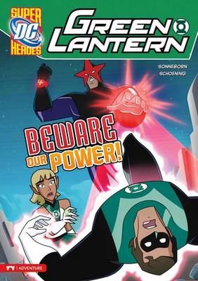 Beware Our Power! - DC Super Heroes: Green Lantern (Paperback)