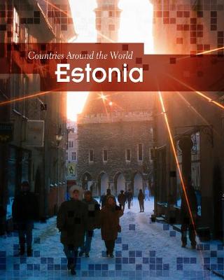 Estonia - Countries Around the World (Hardback)