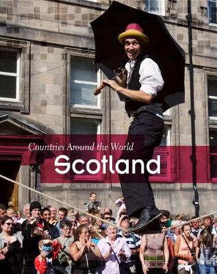 Scotland - Countries Around the World (Hardback)