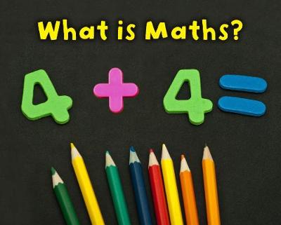 What is Maths? - Acorn Plus: Maths (Paperback)