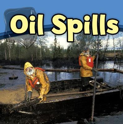 Oil Spills (Paperback)