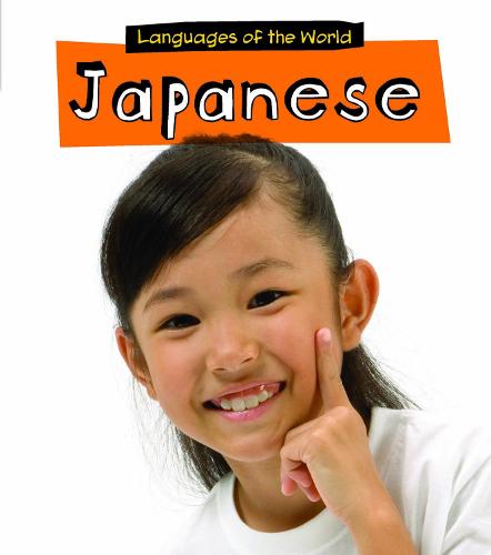 Japanese - Young Explorer: Languages of the World (Paperback)