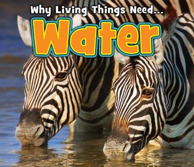Water - Acorn: Why Living Things Need (Paperback)