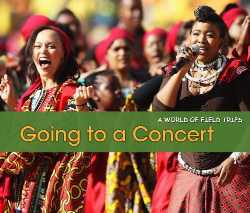 Going to a Concert - Acorn: A World of Field Trips (Paperback)