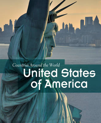 United States of America - Countries Around the World (Hardback)