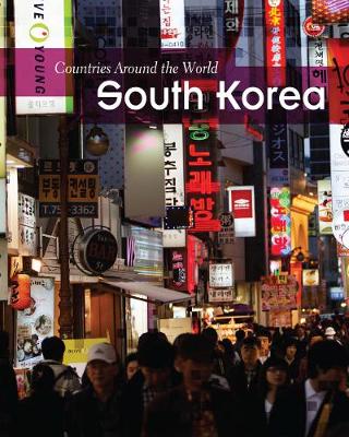 South Korea - Countries Around the World (Hardback)