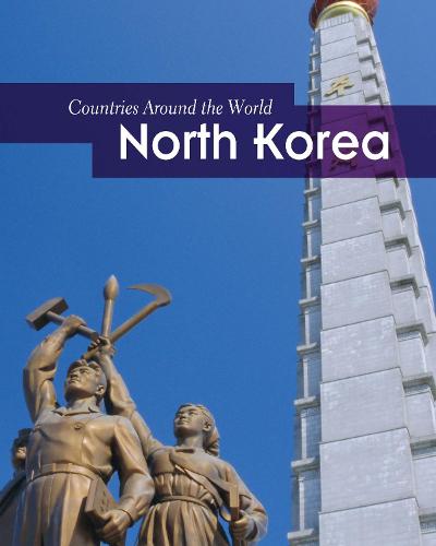North Korea - Countries Around the World (Paperback)