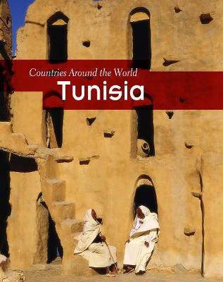 Tunisia - Countries Around the World (Hardback)