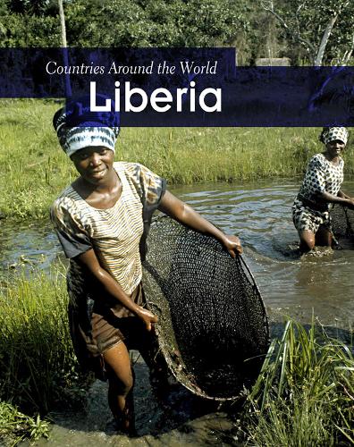 Liberia - Countries Around the World (Paperback)