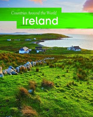 Ireland - Countries Around the World (Hardback)