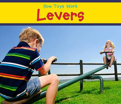 Levers - Acorn: How Toys Work (Paperback)