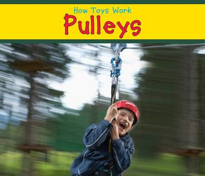 Pulleys - Acorn: How Toys Work (Paperback)
