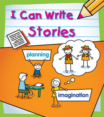 Stories - Young Explorer: I Can Write (Hardback)