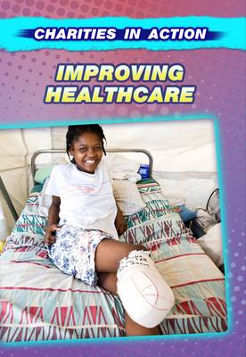 Improving Healthcare - Charities in Action (Paperback)