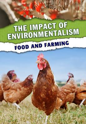Food and Farming - The Impact of Environmentalism (Paperback)