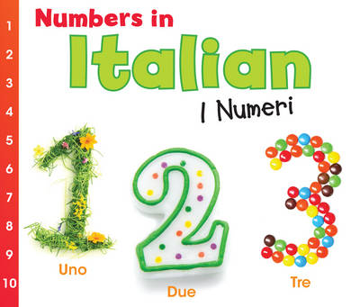 Numbers in Italian: I Numeri - World Languages - Numbers (Hardback)
