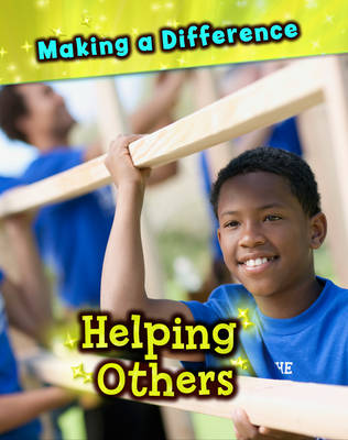 Helping Others - Making a Difference (Hardback)
