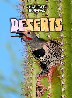 Deserts - Raintree Perspectives: Habitat Survival (Paperback)