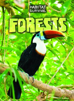 Forests - Raintree Perspectives: Habitat Survival (Paperback)