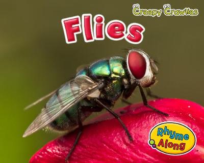 Flies - Early Years: Creepy Crawlies (Hardback)
