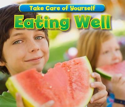 Eating Well - Acorn: Take Care of Yourself! (Hardback)
