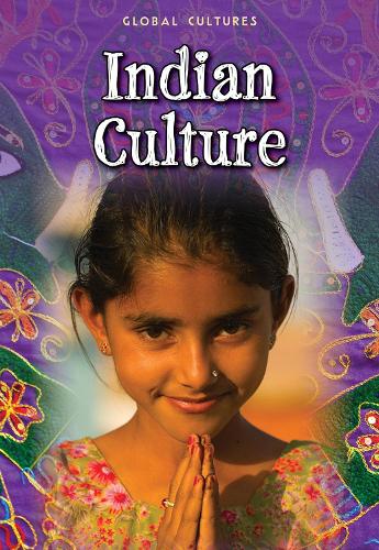 Indian Culture - Global Cultures (Paperback)