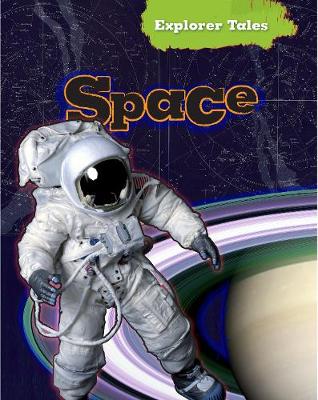Space - Read Me!: Explorer Tales (Hardback)