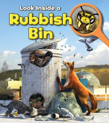 Rubbish Bin - Young Explorer: Look Inside (Hardback)