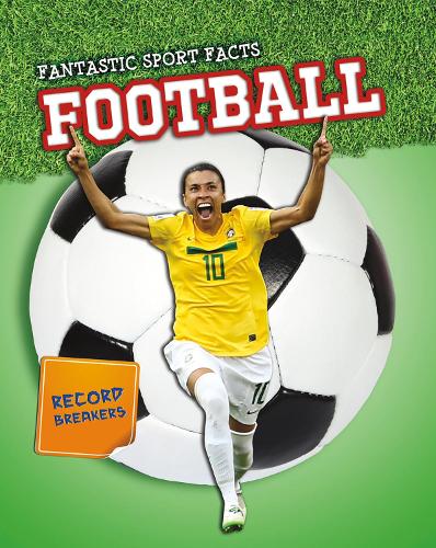 Football - Read Me!: Fantastic Sport Facts (Hardback)
