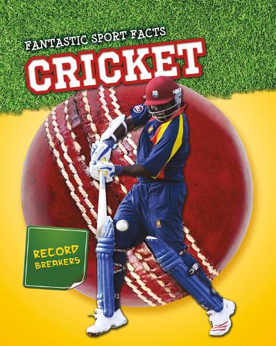 Cricket - Read Me!: Fantastic Sport Facts (Hardback)
