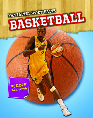 Basketball - Read Me!: Fantastic Sport Facts (Paperback)