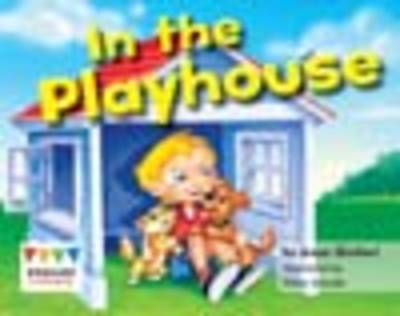 In the Playhouse (6 Pack) - Engage Literacy: Pink (Paperback)