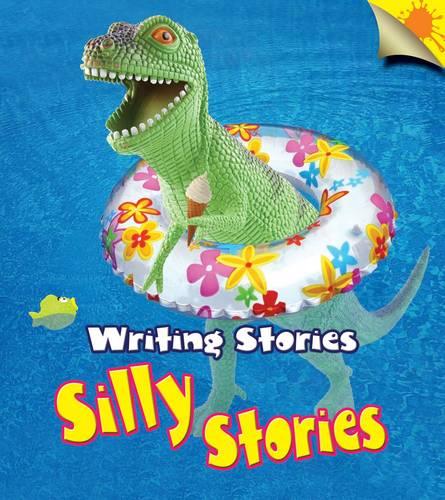 Silly Stories - Young Explorer: Writing Stories (Paperback)
