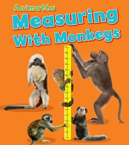Measuring with Monkeys - Animaths (Paperback)