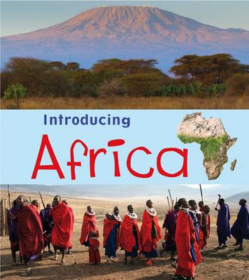 Introducing Africa - Introducing Continents (Paperback)