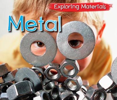 Metal - Acorn: Exploring Materials (Hardback)