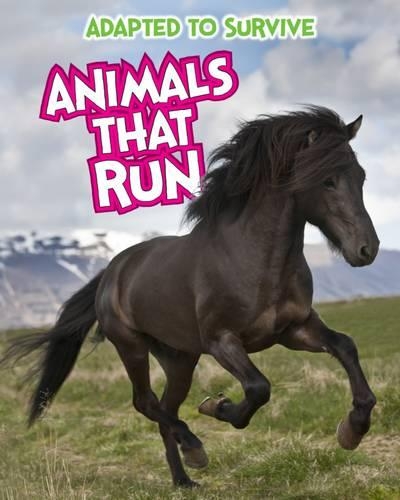 Adapted to Survive: Animals that Run - Adapted to Survive (Paperback)