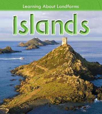 Islands - Young Explorer: Learning About Landforms (Hardback)