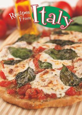 Recipes from Italy - Ignite: Global Cookery (Hardback)