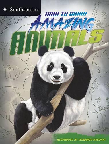 How to Draw Amazing Animals - Smithsonian Drawing Books (Paperback)