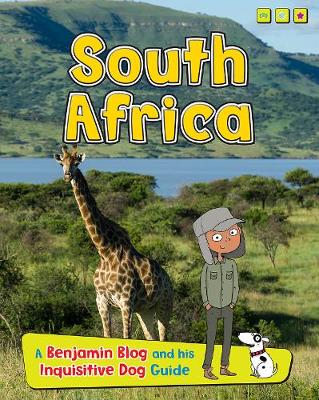 South Africa: A Benjamin Blog and His Inquisitive Dog Guide - Read Me!: Country Guides, with Benjamin Blog and his Inquisitive Dog (Hardback)