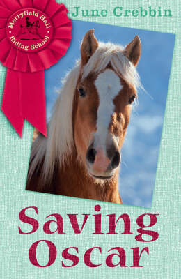 Saving Oscar - Merryfield Hall Riding School Book S. (Paperback)